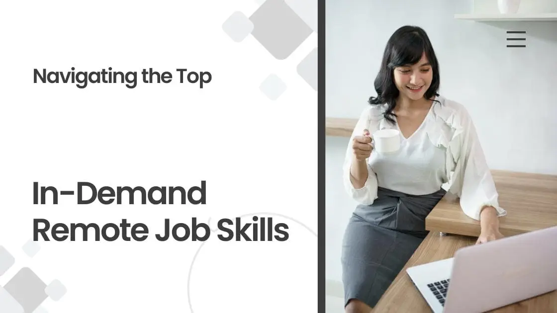 Navigating-the-Top-In-Demand-Remote-Job-Skills