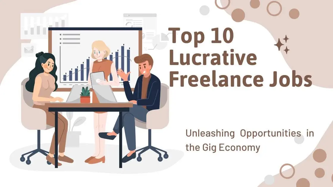 Top 10 Lucrative Freelance Jobs