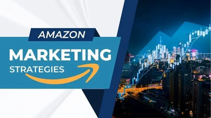 amazon marketing strategies